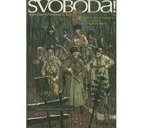 Svoboda ! Kris (Auteur), Jean-Denis Pendanx (Auteur), Jean-Denis Pendanx (Illustration)