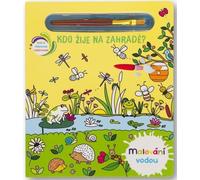 Svojtka & Co. Peinture à l'eau : Qui vit dans le jardin ?