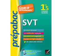 SVT 1re S - Prépabac Cours & entraînement: cours, méthodes et exercices progressifs (première S)