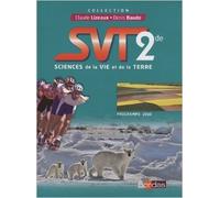 SVT 2e : Programme 2010 de Claude Lizeaux,Denis Baude ( 27 juillet 2010 )