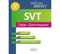 Svt 3e Spécial Brevet - Cahier D'entraînement