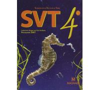 Svt 4e - Manuel Élève - Edition 2007