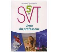 Svt 5e Cycle 4 - Livre Du Professeur
