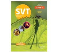 SVT Cycle 4 / 5e, 4e, 3e – Livre élève – éd. 2017 – Hachette Pratique