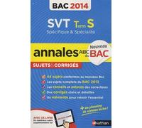 Svt Tle S Spécifique Et Spécialité - Annales, Sujets Corrigés - Edition 2014