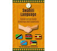 Swahili Language Conversation Guide: Greetings and Essentials