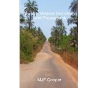 Swahili Medical Dictionary And Phrasebook