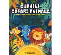 Swahili Safari Animals: Color & Learn Animal names in Swahili and English