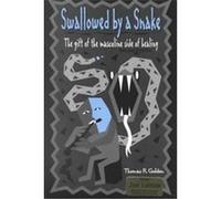 Swallowed by a Snake Thomas R. Golden (Auteur)