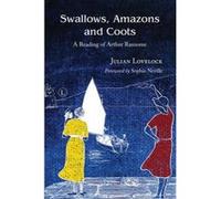 Swallows, Amazons and Coots - [Version Originale] Julian Lovelock (Auteur)