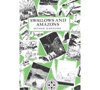 Arthur Ransome – Swallows and Amazons – Random House