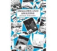 Swallows and Amazons Arthur Ransome (Auteur)