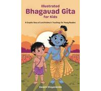 Swami Divyananda Illustrated Bhagavad Gita for Kids (Relié)