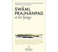 Swâmi Prajnânpad et les lyings
