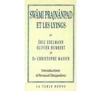 Swâmi Prajnânpad et les lyings