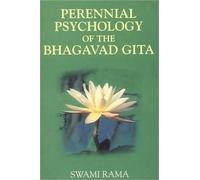 Perennial Psychology of the Bhagavad Gita