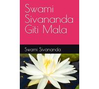 Swami Sivananda Giti Mala