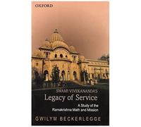 Swami Vivekananda's Legacy of Service Gwilym Beckerlegge (Auteur)