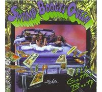 Swamp Boogie Queen - Ill Gotten Booty