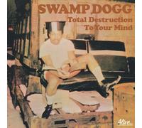 Swamp Dogg Total Destruction to Your Mind (Vinyl) 12" Album