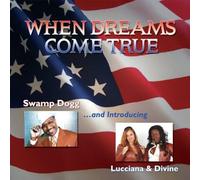 Swamp Dogg - When Dreams Come True