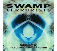 Swamp Terrorists - Wreck