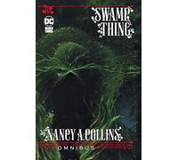 Swamp Thing by Nancy A. Collins Omnibus (New Edition)
