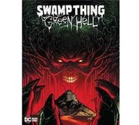 Swamp Thing Green Hell by Doug Mahnke Doug Mahnke (Auteur)