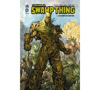SWAMP THING (le règne de) - Tome 1 - Soule Charles - Urban Comics - broché - Comics
