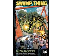 Swamp Thing: New Roots