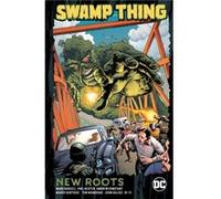 Swamp Thing New Roots Swamp Thing New Roots (Auteur)