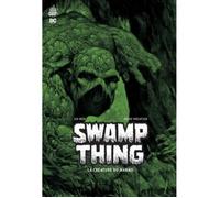Swamp Thing - Urban Comics - Intégrale : La créature du marais - Alan Moore - Bande dessinée