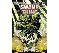 Swamp Thing 1: Raise Them Bones