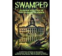 Swamped: Florida Politics in the Shadow of Crisis