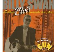 Swan, Billy - Like Elvis Used to Do