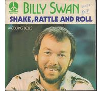 Swan, Billy - Shake Rattle and Roll - Wedding bells
