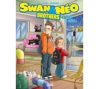 Swan et Néo Brothers T05: Trop le seum !