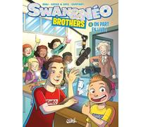 Swan et Néo Brothers T06 - On part en live