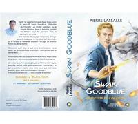 Swan goodblue Détective de l'occulte - Pierre Lassalle - Terre De Lumiere - broché - Roman adolescent
