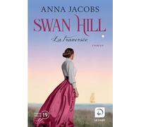 Swan Hill, la traversée (vol 1)