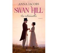 Swan Hill - Tome 05 Les retrouvailles swan hill,5 - Anna Jacobs - Archipel Eds De L' - broché - Roman