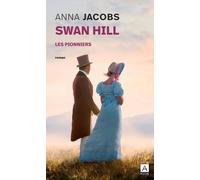 Swan Hill - Tome 1 - Les Pionniers