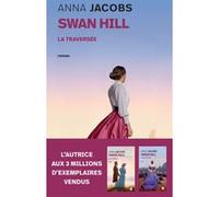Swan Hill - Tome 3 - La Traversée