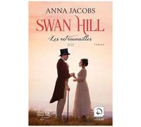 Swan Hill Tome 5 - Les Retrouvailles - Volume 2