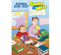 Swan & Néo - Agenda 2026-2027 - Avec des stickers, des illustrations et des gags - Rentrée scolaire - Dès 7 ans