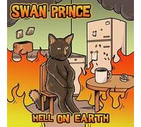 Swan Prince - Hell on Earth [Import]
