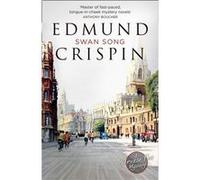 Swan Song by Edmund Crispin Paperback Book Edmund Crispin, (Auteur)