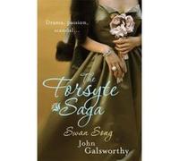 Swan Song, The Forsyte Saga John Galsworthy (Auteur)