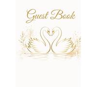 Swan wedding guest book hardcover blank lined: Swann guest keepsake