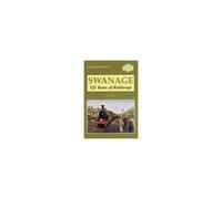 Swanage 125 Years Of Railways